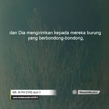 Teks bacaan surat al fil arti dan mufradatnya kamus mufradat. Surah Al Fiil Ayat 3 Qs 105 3 Tafsir Alquran Surah Nomor 105 Ayat 3