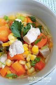 Afi And Little Kitchen Talk About One Of My Passions Sop Ayam Jagung Resep Makan Siang Sehat Resep Masakan Resep Sayuran
