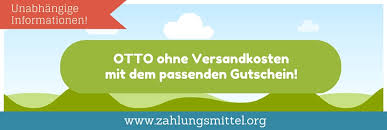 Otto Versandkostenfrei Gutscheine Fur Kostenlosen Versand