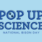Pop Up Science: National Bison Day event in Lawrence, KS