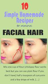 10 Simple Home Remedy To Remove Facial Hair Facial Hair Female Facial Hair Natural Hair Mask