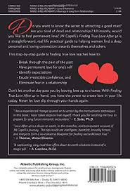 Gottman believes you consciously decide to make the relationship compatible. Finding True Love After 40 A Woman S Guide To Dating And The Art Of Self Love Amazon De Capelli J N Fremdsprachige Bucher