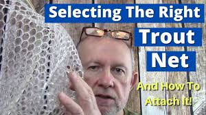 How To Select The Right Trout Net And The Best Way To Attach Your Trout Net  So You Don't Lose It!