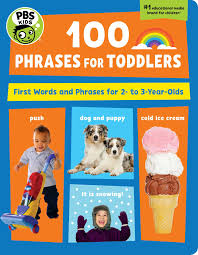 Use features like bookmarks, note taking and highlighting while reading first 100. Pbs Kids 100 Phrases For Toddlers Book By The Early Childhood Experts At Pbs Kids Official Publisher Page Simon Schuster