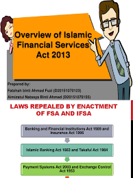 (2) this act shall continue in force for a period of one year from the date of the coming into force thereof. Overview Of Financial Services Act 2013 Islamic Banking And Finance Regulatory Compliance