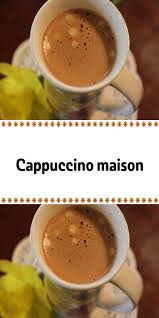 Cappuccino Maison Recettes De Cuisine Cuisine Et Boissons Recette