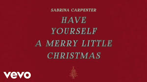 Sequences are not for commercial use. Sabrina Carpenter Have Yourself A Merry Little Christmas Audio Only Youtube
