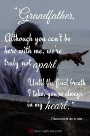 Read these rip messages will match your emotions. 26 Miss You Grandpa Quotes Ideas Grandpa Quotes Quotes Grief Quotes