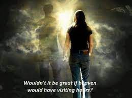 If Heaven Had Visiting Hours Pictures Photos And Images For Facebook Tumblr Pinterest And Twitter