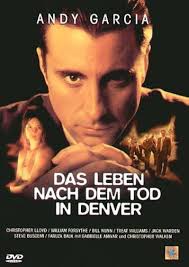Das Leben nach dem Tod in Denver [Alemania] [DVD]: Amazon.es: Andy Garcia,  Christopher Lloyd, William Forsythe, Bill Nunn, Steve Buscemi, Gabrielle  Anwar, Christopher Walken, Treat Williams, Jack Warden, Fairuza Balk,  Michael Nicolosi,