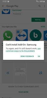 Hi, here you can download apk file teamviewer for free, apk file version is 9.0.1941 to download to your android just click this button. Add On Samsung Can T Be Installed From Play Store On S9 Teamviewer Support