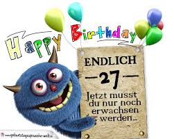 Reime für wünsche zum geburtstag. Gluckwunsche Zum 27 Geburtstag Lustig Erwachsen Geburtstagsspruche Welt