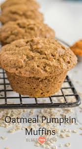 One Bowl Pumpkin Muffins Oatmeal Pumpkin Muffins Recipe Recipe Pumpkin Muffin Recipes Pumpkin Oatmeal Muffins Pumpkin Spice Muffins