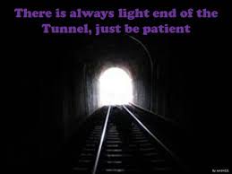 Baruch then went on to quote abraham lincoln to the effect that the fiery trial through which we are passing will light us down in honor or dishonor to the latest generation. The Tunnel Of Light At The End Quotes Quotesgram