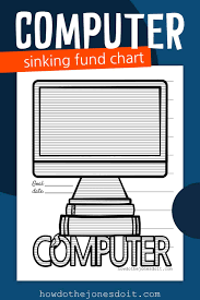 Computer Sinking Fund Chart How Do The Jones Do It