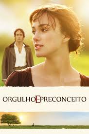 Orgulho & Preconceito (2005)