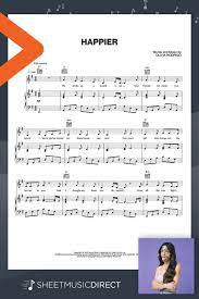 Happier olivia rodrigo lyrics chords piano. Happier Sheet Music Olivia Rodrigo Piano Vocal Guitar Right Hand Melody In 2021 Sheet Music Digital Sheet Music Sheet Music Direct