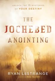 Unlocking the mystery of the . The Jochebed Anointing Unlock The 15 Mysteries Of Your Destiny Olive Tree Bible Software