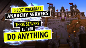 What are some of the minecraft war servers? Best Minecraft Anarchy Servers