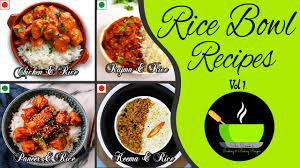 Rice Bowl Recipes 4 Easy Rice Bowl Recipes Chicken Rice Bowl Recipe Paneer Rice Bowl Recipe Chicken Bowl Recipe Rice Bowls Recipes Chicken Rice Bowls