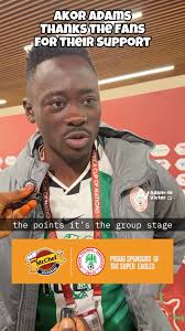 Akor Adams Thanks the Fans for Their Support., Powered by Mr Chef, proud  sponsors of the Super Eagles., #AdemolaVictorAtAfcon2025