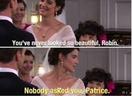 How I Met Your Mother Season 1 смотреть онлайн Nobody Asked You Patrice How Met Your Mother How I Met Your Mother I Meet You
