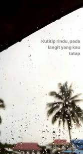 52 Ideas Quotes Indonesia Hujan For 2019 In 2020 Quotes Rindu Quotes Indonesia Ldr Quotes