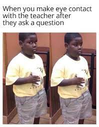 Don T Call On Me Please Don T Call On Me Oh She S Looking Away Please Don T Call On Me Memes