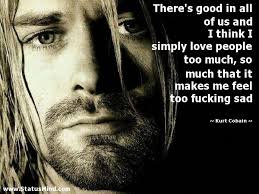 25+ Kurt Cobain Quotes With Inspiring Words %% via Relatably.com