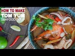 Thai Tom Yum Soup With Seafood Tom Yum Talay Youtube Tom Yum Soup Easy Asian Recipes Thai Tom Yum Soup