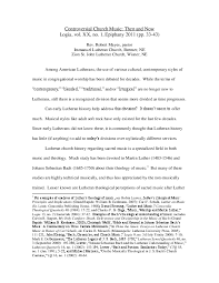 Up until the late 1960s, christian music invoked images of church, hymnals, and organs. Pdf Controversial Church Music Then And Now Robert J H Mayes Academia Edu