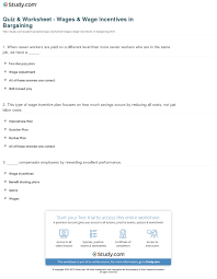 Quiz Worksheet Wages Wage Incentives In Bargaining Study Com