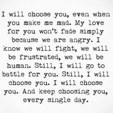 I Ll Never Stop Choosing You Love Yourself Quotes Feelings Quotes Boyfriend Quotes