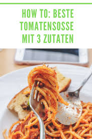 Pasta Tomatensosse Mit Drei Zutaten In 2020 Abendessen Rezepte Gesund Gesunde Abendessen Rezepte Rezepte Abendessen