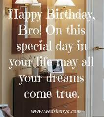 Happy birthday to your younger brother. 55 Happy Birthday Wishes For Younger Brother Weds Kenya