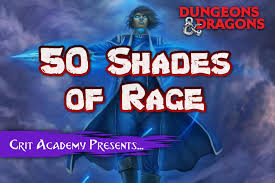 When you make a melee weapon attack using strength, you gain a bonus to the damage roll that increases as you gain levels as a barbarian, as shown in the rage damage column of the barbarian table. 50 Shades Of Rage Reflavoring The D D Barbarian Rage