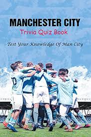 Please understand that our phone lines must be clear for urgent medical care needs. Manchester City Trivia Quiz Book Test Your Knowledge Of Man City Kindle Edition By Anderson Quanesha Humor Entertainment Kindle Ebooks Amazon Com