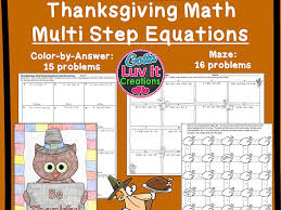 The coloring portion makes a this is a set of two pages providing practice over solving equations using the distributive property. Solving Equations Thanksgiving Turkey Math Multi Step Equations Maze Color By Number Bundle Teaching Resources