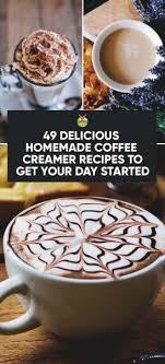 In addition to providing the detailed recipe, the salty pot even gives you recommendations for other additions to blend in with your creamer, including cinnamon, vanilla extract and even chocolate liqueur, because you're awesome and you deserve it. 49 Delicious Homemade Coffee Creamer Recipes To Get Your Day Started