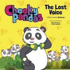 Cheeky Pandas: The Lost Voice: A Story about Kindness: Kerensa, Paul,  James, Pete: 9781781284599: Amazon.com: Books