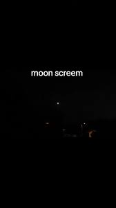 #moon #screem