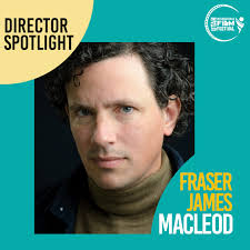 Fraser James MacLeod: Scottish Actor Bringing Film to Life