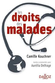 On sait que le vaccin ne protège pas contre toutes les souches de papillomavirus oncogènes. Amazon Com Les Droits Des Malades A Savoir French Edition Ebook Kouchner Camille Kindle Store
