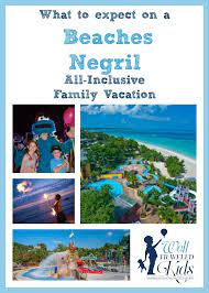 What To Expect On A Beaches Negril All Inclusive Family Vacation Inclusive Family Vacations Family Vacation Kids Vacation
