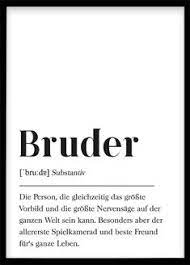 Die 13 Besten Ideen Zu Bruder Spruche Bruder Spruche Spruche Bruder