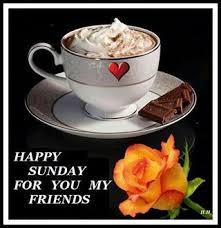 Happy Sunday And Enjoy Your Day Good Morning Happy Sunday Good Morning Happy Happy Sunday