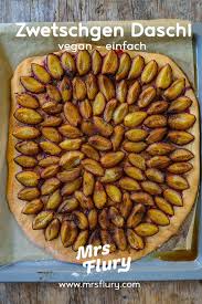 Zwetschgen Datschi Einfacher Zwetschgenkuchen Mrs Flury Rezept In 2020 Zwetschgen Kuchen Zwetschgenkuchen Susse Backerei