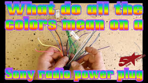 Sony xplod 52x4 car stereo wiring diagram. What Do All The Colored Wires On A Sony Radios Power Plug Do Youtube