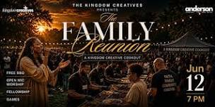 The Family Reunion: A Kingdom Creative Cookout