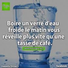 Boire Un Verre D Eau Froide Le Matin Vous Reveille Plus Vite Qu Une Tasse De Cafe Conseils Utiles Saviez Vous Que Trucs Et Astuces